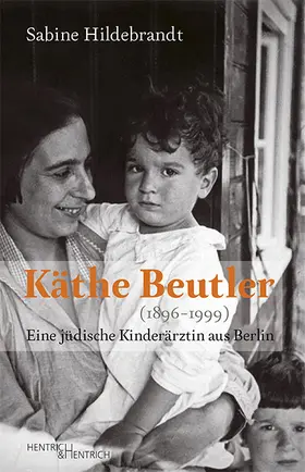 Hildebrandt |  Käthe Beutler (1896–1999) | Buch |  Sack Fachmedien