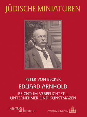 von Becker | Eduard Arnhold | Buch | 978-3-95565-321-7 | sack.de