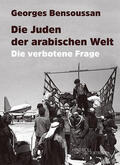 Bensoussan |  Die Juden der arabischen Welt | Buch |  Sack Fachmedien