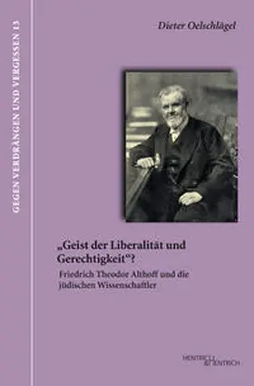 Oelschlägel |  „Geist der Liberalität und Gerechtigkeit“? | Buch |  Sack Fachmedien