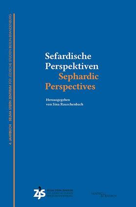 Rauschenbach | Sefardische Perspektiven / Sephardic Perspectives | Buch | 978-3-95565-336-1 | sack.de