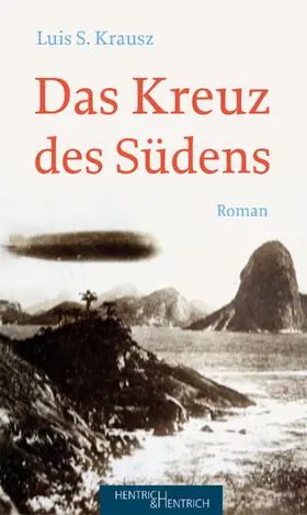 Krausz |  Krausz, L: Kreuz des Südens | Buch |  Sack Fachmedien