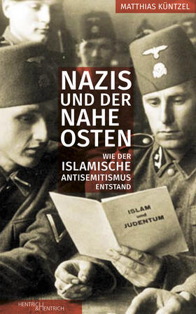 Küntzel | Nazis und der Nahe Osten | Buch | 978-3-95565-347-7 | sack.de