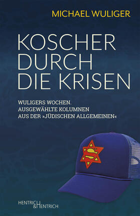 Wuliger | Koscher durch die Krisen | Buch | 978-3-95565-395-8 | sack.de
