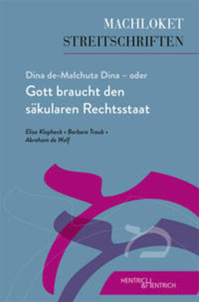 Klapheck / Traub / de Wolf | Traub, B: Dina de-Malchuta Dina - oder Gott braucht den säku | Buch | 978-3-95565-399-6 | sack.de