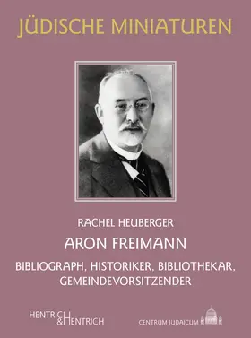 Heuberger |  Aron Freimann | Buch |  Sack Fachmedien