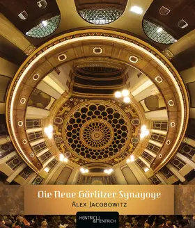 Jacobowitz |  Die Neue Görlitzer Synagoge | Buch |  Sack Fachmedien