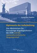 Kaplan |  Diplomatie der Aufarbeitung | Buch |  Sack Fachmedien