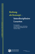 Herrmann / Richter / Schüler-Springorum |  "Rettung" als Konzept - Interdisziplinäre Lesarten | Buch |  Sack Fachmedien