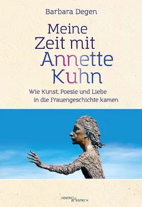 Degen |  Meine Zeit mit Annette Kuhn | Buch |  Sack Fachmedien
