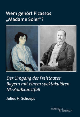 Schoeps | Wem gehört Picassos ¿Madame Soler¿? | Buch | 978-3-95565-538-9 | sack.de