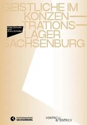 Schüller / Dümcke |  Geistliche im Konzentrationslager Sachsenburg | Buch |  Sack Fachmedien