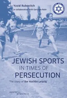 Rubovitch / Rohr |  Jewish Sports in Times of Persecution | Buch |  Sack Fachmedien