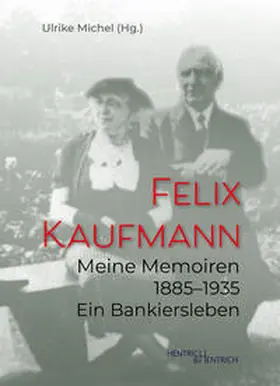Kaufmann / Michel |  Meine Memoiren 1885–1935 | Buch |  Sack Fachmedien
