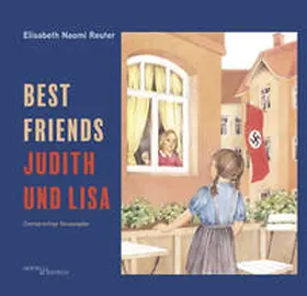 Reuter / Nemtsov |  Judith und Lisa - Best Friends | Buch |  Sack Fachmedien