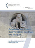 Botmann / Zentralrat der Juden in Deutschland / Kiesel |  Autonomie und Gesetz: Zum Verhältnis von Staat und Religion | Buch |  Sack Fachmedien
