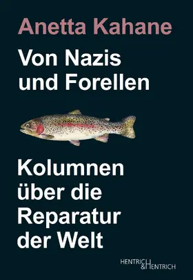 Kahane |  Von Nazis und Forellen | Buch |  Sack Fachmedien