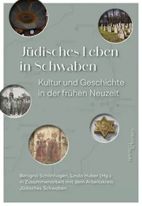 Schönhagen / Huber |  Jüdisches Leben in Schwaben | Buch |  Sack Fachmedien