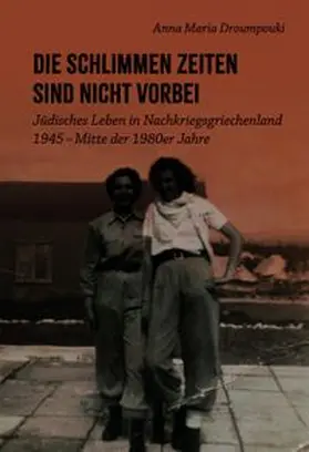 Droumpouki |  Die schlimmen Zeiten sind nicht vorbei | Buch |  Sack Fachmedien