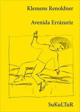 Renoldner |  Avenida Errázuriz | Buch |  Sack Fachmedien