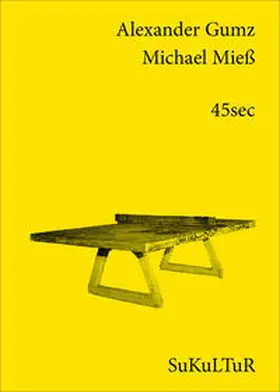 Gumz |  45sec | Buch |  Sack Fachmedien