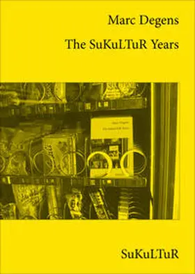 Degens |  The SuKuLTuR Years | Buch |  Sack Fachmedien