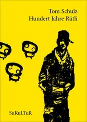 Schulz / Degens |  Hundert Jahre Rütli | eBook | Sack Fachmedien