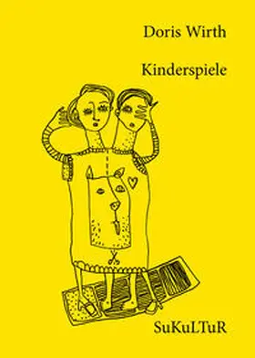 Wirth / Lichtenstein / Müller-Schwefe |  Kinderspiele | Buch |  Sack Fachmedien