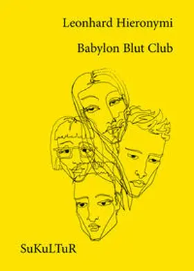 Hieronymi |  Babylon Blut Club | Buch |  Sack Fachmedien