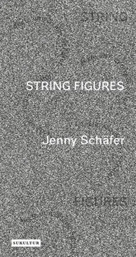 Schäfer |  String Figures | Buch |  Sack Fachmedien