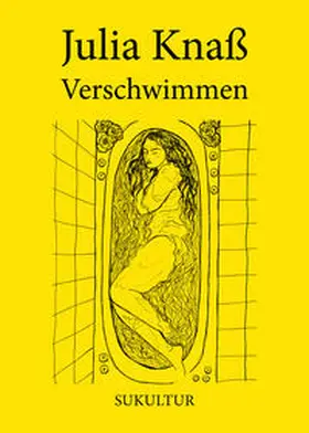 Knaß / Knass |  Verschwimmen | Buch |  Sack Fachmedien