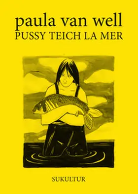 van well / Lichtenstein / Müller-Schwefe |  PUSSY TEICH LA MER | Buch |  Sack Fachmedien