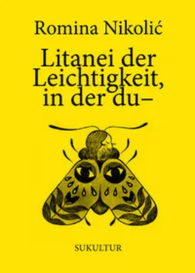 Nikolic |  Litanei der Leichtigkeit, in der du– | Buch |  Sack Fachmedien