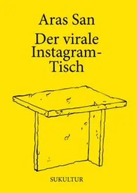 San / Müller-Schwefe / Lichtenstein |  Der virale Instagram-Tisch | Buch |  Sack Fachmedien