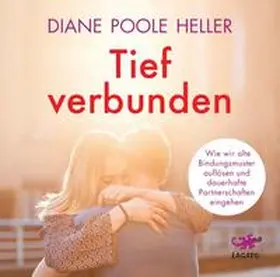 Poole Heller | Tief verbunden | Sonstiges | 978-3-95567-962-0 | www.sack.de