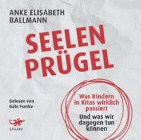 Ballmann |  Ballmann, A: Seelenprügel/MP3-CD | Sonstiges |  Sack Fachmedien