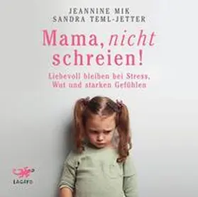 Mik / Teml-Wall | Mama, nicht schreien! | Sonstiges | 978-3-95567-972-9 | www.sack.de