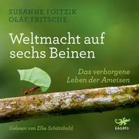 Foitzik / Fritsche | Weltmacht auf sechs Beinen | Sonstiges | 978-3-95567-978-1 | www.sack.de
