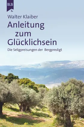 Klaiber |  Anleitung zum Glücklichsein | eBook | Sack Fachmedien
