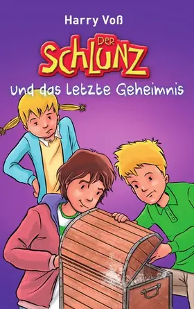 Voß |  Der Schlunz und das letzte Geheimnis | eBook | Sack Fachmedien