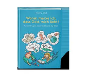 Voß |  Woran merke ich, dass Gott mich liebt? | Buch |  Sack Fachmedien