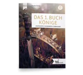 Simon / Simona | Das Buch 1. Könige | Buch | 978-3-95568-374-0 | www.sack.de