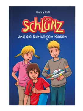 Voß |  Der Schlunz und die barfüßigen Riesen | Buch |  Sack Fachmedien