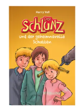 Voß |  Der Schlunz und der geheimnisvolle Schatten | Buch |  Sack Fachmedien