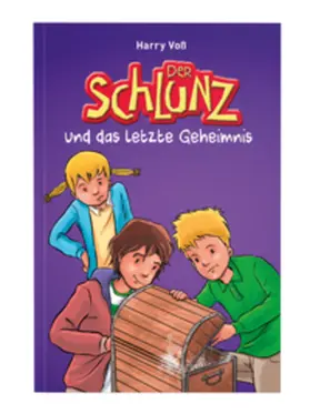 Voß |  Der Schlunz und das letzte Geheimnis | Buch |  Sack Fachmedien