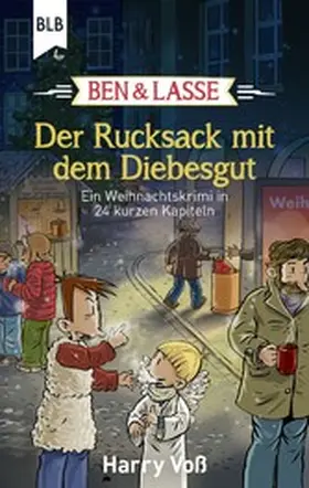 Voß |  Ben und Lasse - Der Rucksack mit dem Diebesgut | eBook | Sack Fachmedien