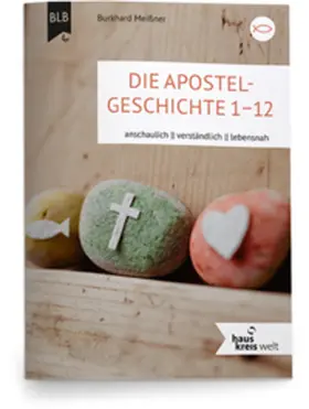 Meißner |  Die Apostegeschichte 1-12 | Buch |  Sack Fachmedien
