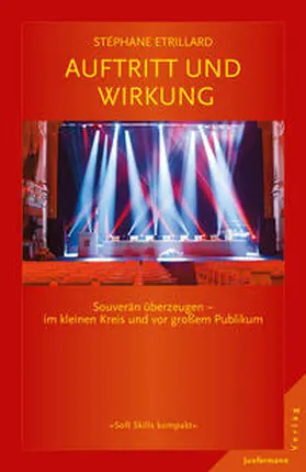 Etrillard |  Auftritt und Wirkung | eBook | Sack Fachmedien