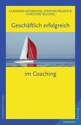 McMahon / Palmer / Wilding | Geschäftlich erfolgreich im Coaching | E-Book | sack.de