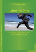 Hölscher |  Leben mit Drive | eBook | Sack Fachmedien